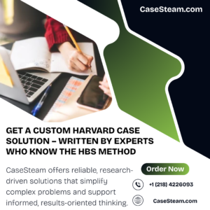 Get a Custom Harvard Case Solution – Written by Experts Who Know the HBS Method