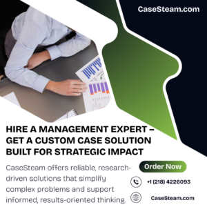 Hire a Management Expert – Get a Custom Case Solution Built for Strategic Impact