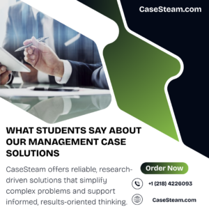 What Students Say About Our Management Case Solutions