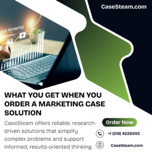 What You Get When You Order a Marketing Case Solution