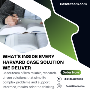 What’s Inside Every Harvard Case Solution We Deliver
